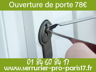 Ouverture de porte Paris 17 à 78€